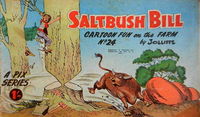 Saltbush Bill Cartoon Fun on the Farm (Sungravure, 1947 series) #24 August 1960