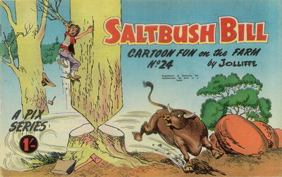 Saltbush Bill Cartoon Fun on the Farm  #24 ([August 1960])
