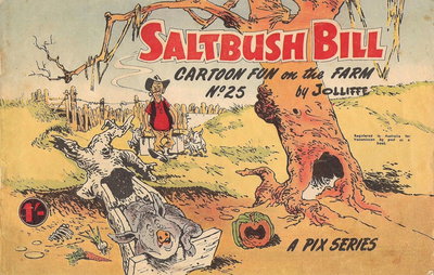 Saltbush Bill Cartoon Fun on the Farm  #25 ([1960?])