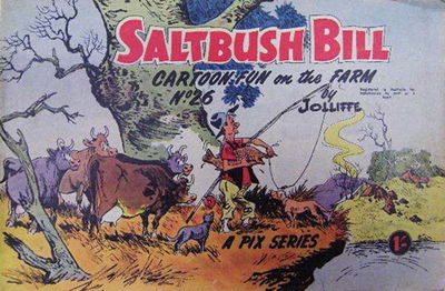 Saltbush Bill Cartoon Fun on the Farm (Sungravure, 1947 series) #26