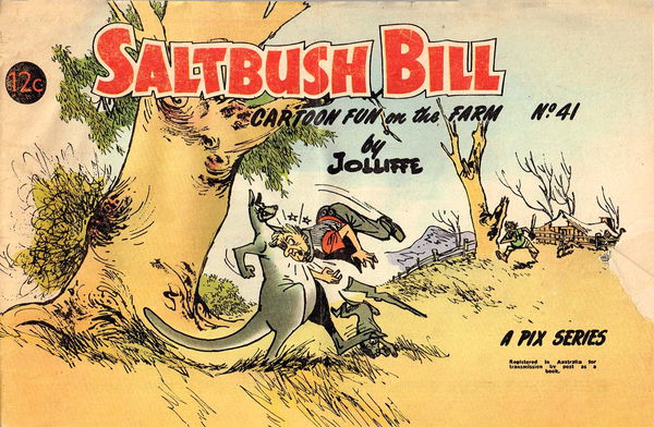 Saltbush Bill Cartoon Fun on the Farm (Sungravure, 1947 series) #41 ([July 1968?])