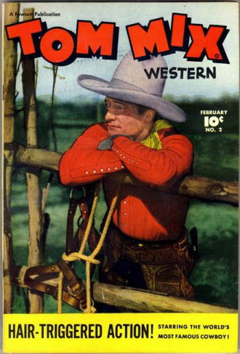 Tom Mix Western (Fawcett, 1948 series) #2 February 1947