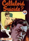 Celluloid Suicide? [nn] (August 1951)