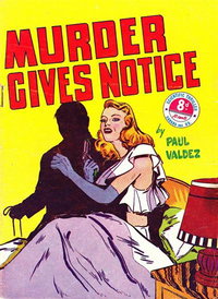 Murder Gives Notice  #30 (April 1951)