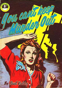 You Can't Keep Murder Out  #36 (October 1951)