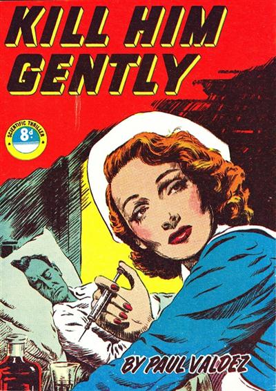 Kill Him Gently (Transport, 1951?) #37 (November 1951)