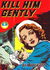 Kill Him Gently (Transport, 1951?) #37 (November 1951)