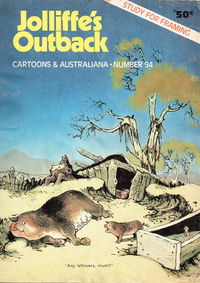 Jolliffe's Outback Cartoons & Australiana (Jolliffe, 1972 series) #94 [June 1974?]