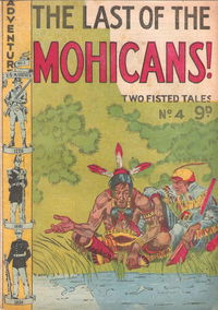 Two Fisted Tales (Calvert, 1954 series) #4 — The Last of the Mohicans! [January 1955?]