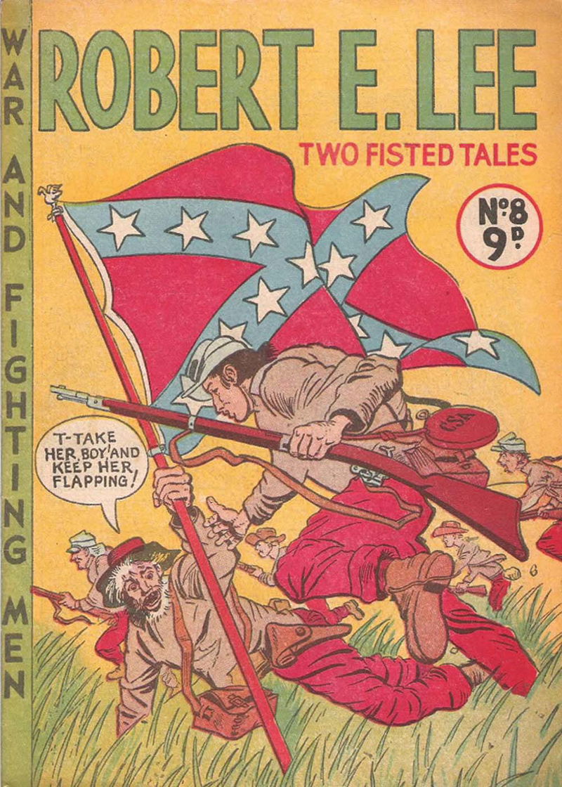 Two Fisted Tales (Calvert, 1954 series) #8 — Robert E. Lee ([May 1955?])