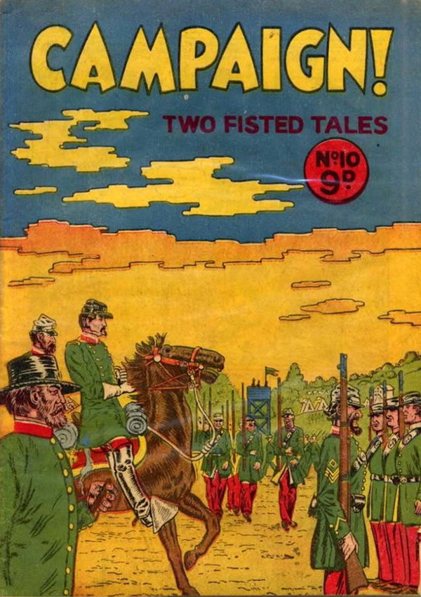 Two Fisted Tales (Calvert, 1954 series) #10 ([July 1955?]) —Campaign!