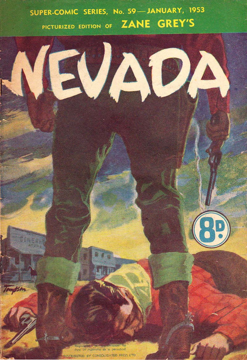The Supercomic Series (Consolidated Press, 1948 series) #59 — Picturized Edition of Zane Grey's Nevada (January 1953)