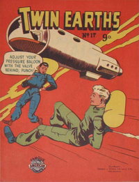 Twin Earths (New Century, 1954 series)  #17 ([July 1955?])