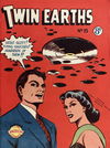 Twin Earths (New Century, 1954? series) #15 [May 1955?]