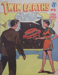 Twin Earths (New Century, 1954? series) #8 [October 1954?]