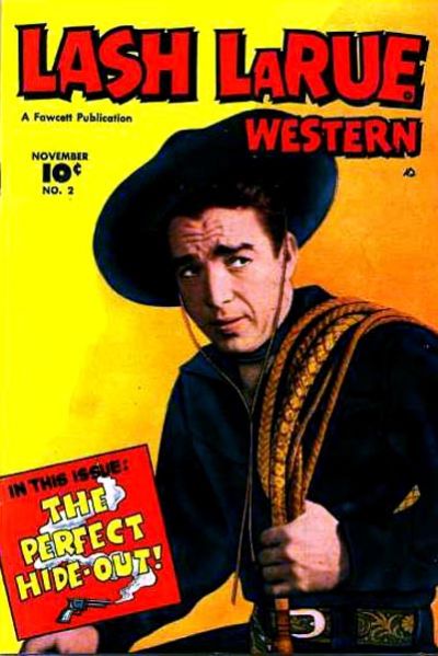 Lash LaRue Western (Fawcett, 1949 series) #2 (November 1949)