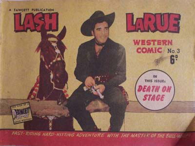 Lash LaRue Western Comic (Cleland, 1951 series) #3 [August 1951?]