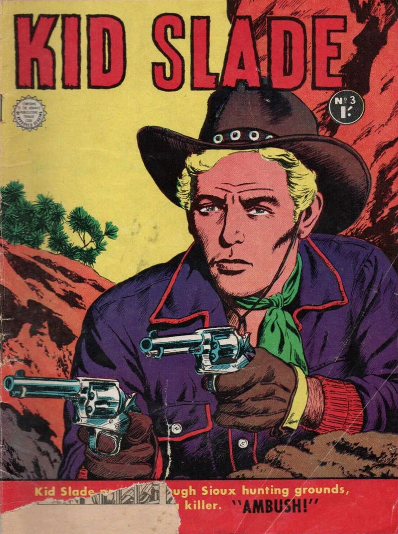 Kid Slade Gunfighter (Horwitz, 1957? series) #3 ([July 1957?])