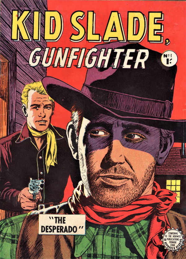 Kid Slade Gunfighter (Horwitz, 1957? series) #1 (May 1957) —Kid Slade, Gunfighter