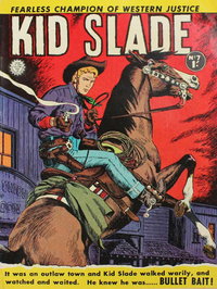 Kid Slade Gunfighter (Horwitz, 1957 series)  #7 ([November 1957?]) — Bullet Bait!