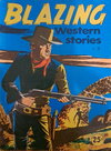 Blazing Western Stories  #3 ([1973?])