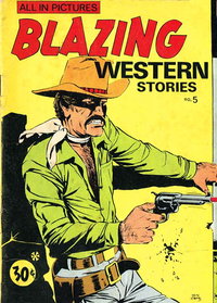 Blazing Western Stories  #5 ([1974?])