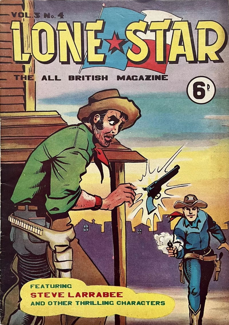 Lone Star (Atlas Publishing, 1956 series) v3#4 — Lone Star The All British Magazine ([April 1957?])