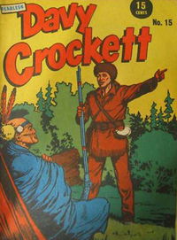 Fearless Davy Crockett (Yaffa/Page, 1965? series) #15 [November 1972?]