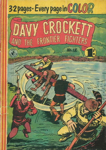 Davy Crockett and the Frontier Fighters (Colour Comics, 1956 series) #18 ([June 1957?])