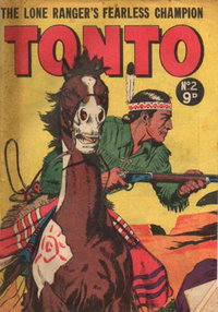 The Lone Ranger's Fearless Champion Tonto  #2 ([July 1954?])