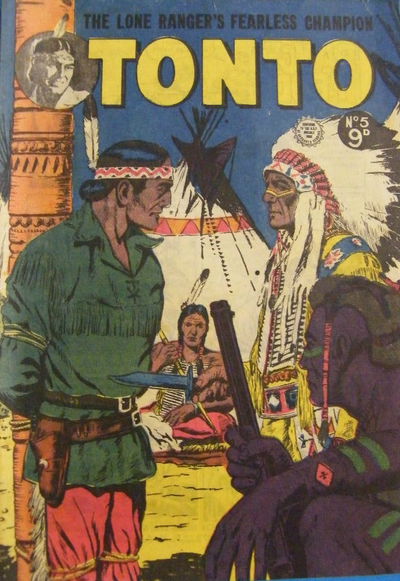 The Lone Ranger's Fearless Champion Tonto (Horwitz, 1956 series) #5 [August 1956?]