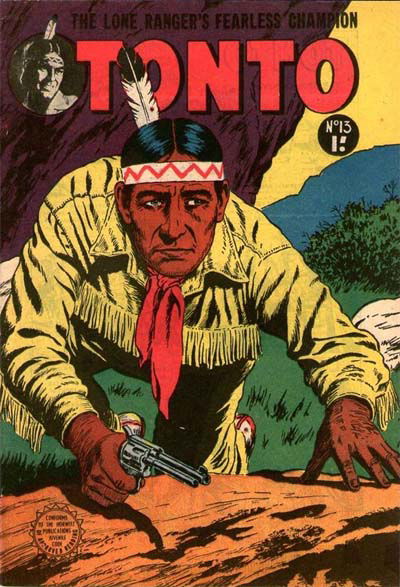 The Lone Ranger's Fearless Champion Tonto (Horwitz, 1956 series) #13 ([April 1957?])
