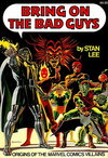 Bring on the Bad Guys: Origins of Marvel Comics Villains [nn] (1976)