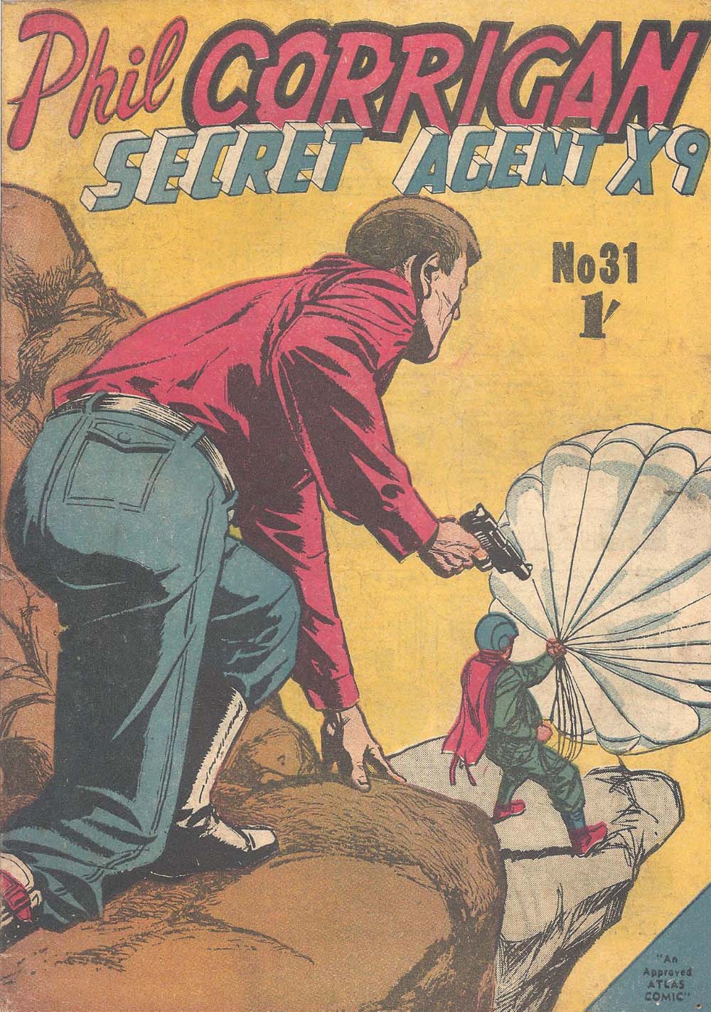 Phil Corrigan Secret Agent X9 (Atlas, 1950 series) #31 ([September 1956?])