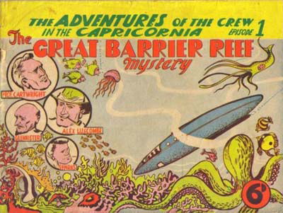 The Adventures of the Crew in the Capricornia (Main Publishing, 1949? series) #1 — The Great Barrier Reef Mystery ([1949?])