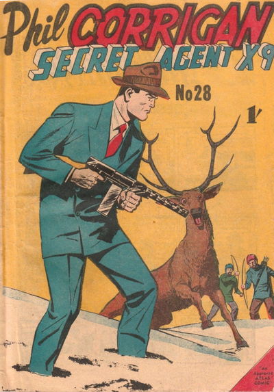 Phil Corrigan Secret Agent X9 (Atlas, 1950 series) #28