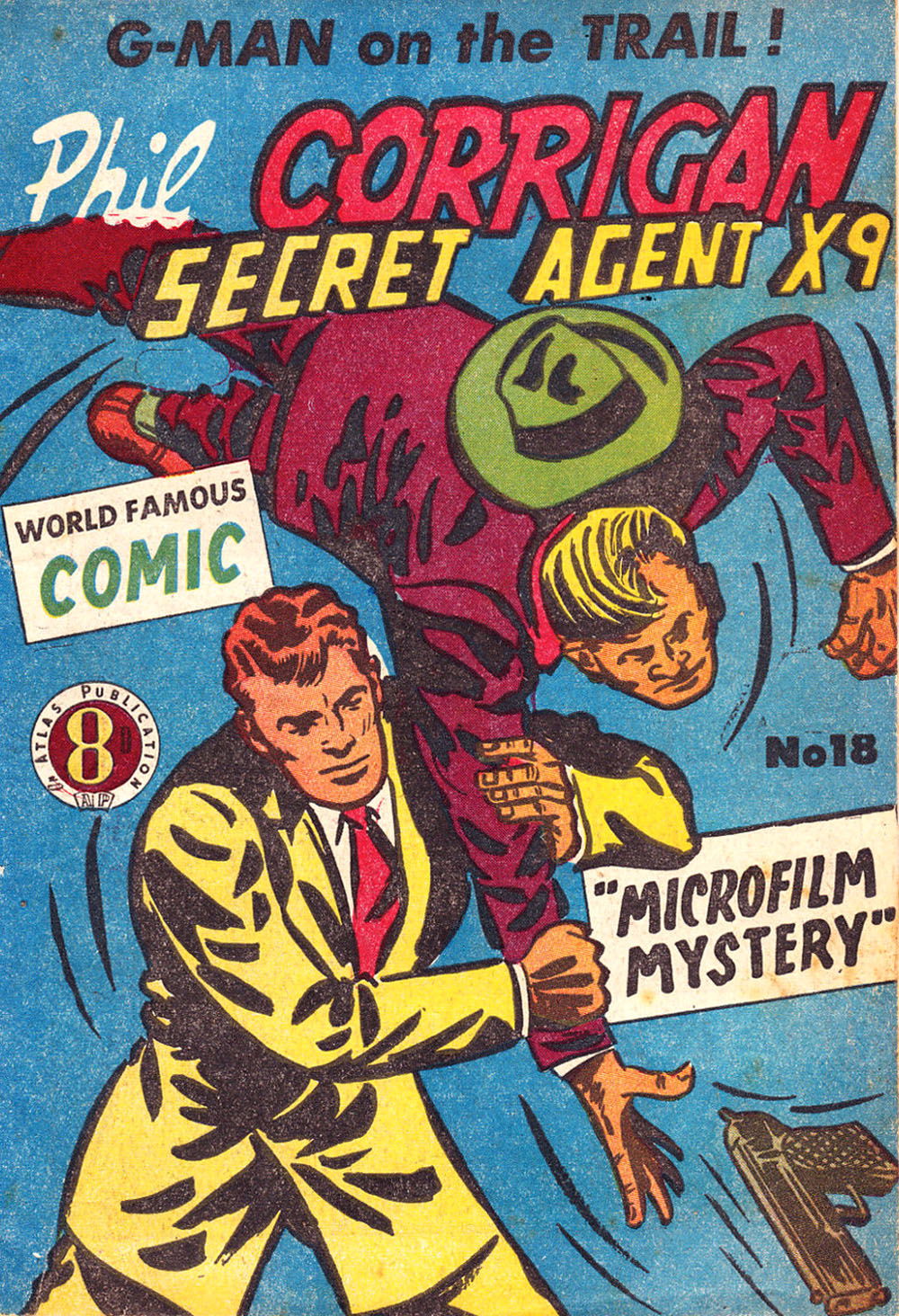 Phil Corrigan Secret Agent X9 (Atlas, 1950 series) #18 ([June 1952?])