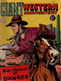 Giant Western Gunfighters (Horwitz, 1961? series) #4 [February 1962]