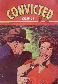 Convicted Comics (Action Comics, 1957? series) #19 [May 1957?]