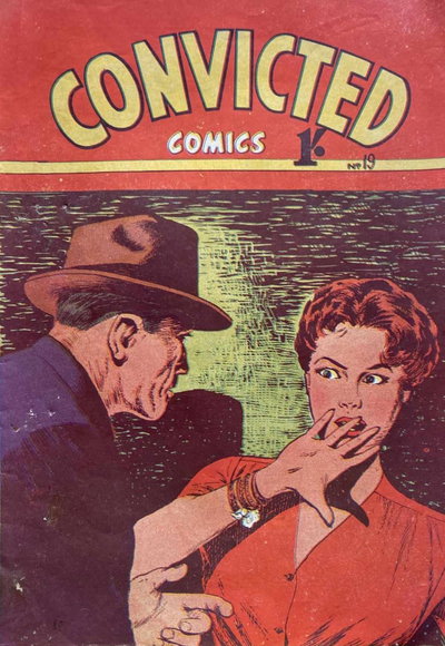 Convicted Comics  #19 ([August 1957?])
