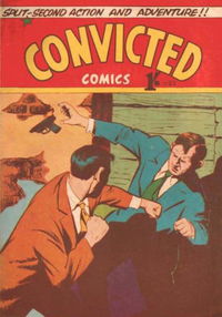 Convicted Comics (Action Comics, 1957? series) #22 [August 1957?]