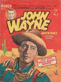 John Wayne Adventures (Red Circle, 1955 series) #3 March 1955