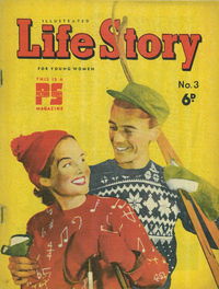 Illustrated Life Story for Young Women (True Publications, 1950 series) #3 [April 1950?]