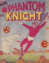 The Phantom Knight (Meteor, 1947 series) #1 [1947?]