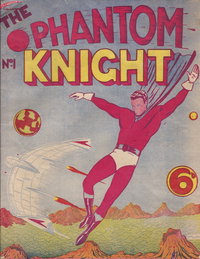 The Phantom Knight  #1 ([1947?])