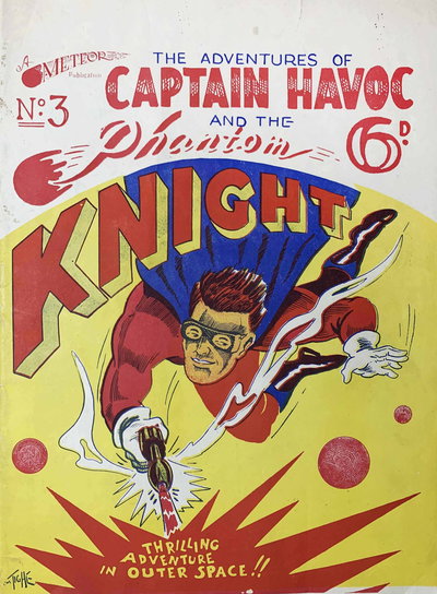 The Adventures of Captain Havoc and The Phantom Knight  #3 ([July 1947])
