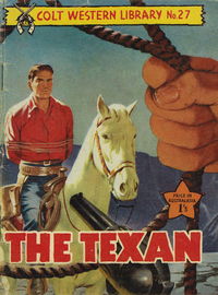 Colt Western Library (Approved, 1955 series)  #27 ([September 1957?]) — The Texan