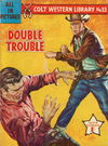 Colt Western Library (Approved, 1955 series) #33 — Double Trouble [March 1958?]