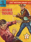 Colt Western Library (Approved, 1955 series)  #33 ([March 1958?]) — Double Trouble