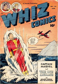 Whiz Comics (Fawcett, 1940 series)  #110 (June 1949) — The Ice Menace